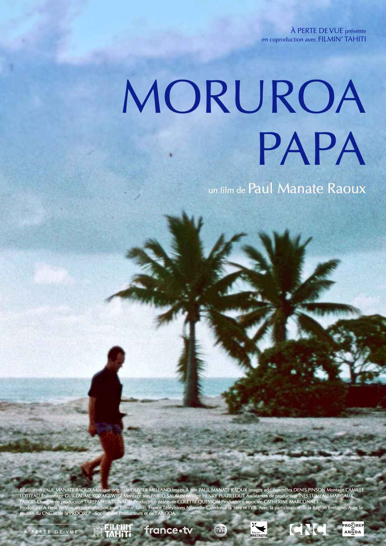 Affiche MORUROA PAPA De Paul Manate Raoux ©A Perte De Vue