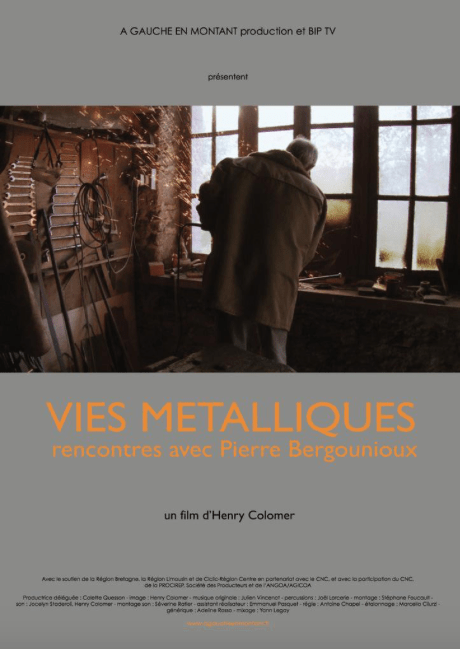 VIES METALLIQUES, RENCONTRES AVEC PIERRE BERGOUNIOUX / Henry COLOMER